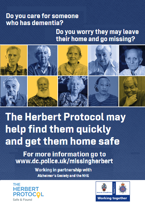 Do you care for somone who has dementia? Do you worry they may leave their home and go missing? The Herbert Protocol may help find them quickly for more information fo to www.dc.police.uk/missingherbert